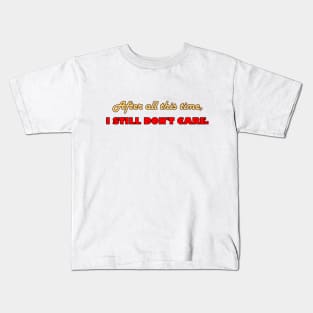 Don't Care Kids T-Shirt